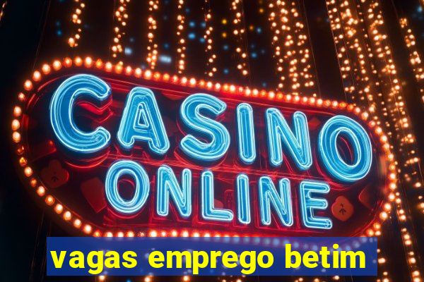 vagas emprego betim